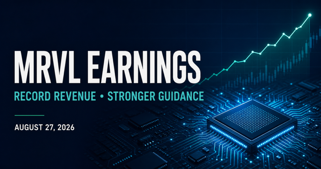 MRVL earnings graphic showing record revenue, stronger guidance, a semiconductor chip and rising market chart